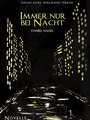 cover image of Immer nur bei Nacht